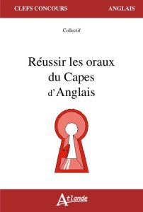 Réussir le CAPES d'Anglais, épreuve de composition - Canadas Laure - Coquet-Mokoko Cécile - Montin Anne