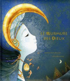 Le murmure des dieux - Galliez Roxane Marie - Delanssay Cathy