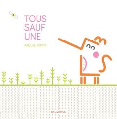 Tous sauf une - Bonita Raquel