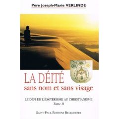 Déité sans nom et sans visage tome 2 - Verlinde Joseph-Marie