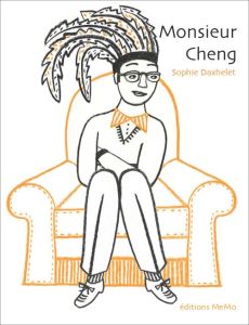 Monsieur Cheng - Daxhelet Sophie