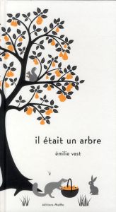 Il était un arbre - Vast Emilie