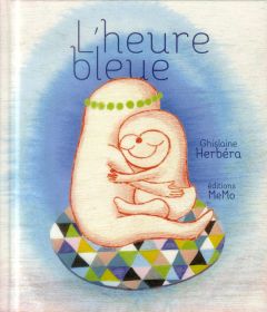 L'heure bleue - Herbéra Ghislaine