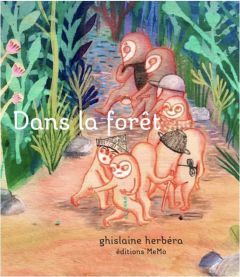 Dans la forêt - Herbéra Ghislaine