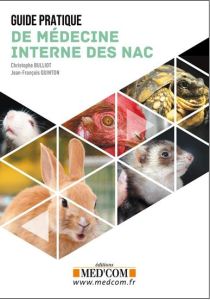 Guide pratique de médecine interne des NAC - Bulliot Christophe - Quinton Jean-François - Dégar