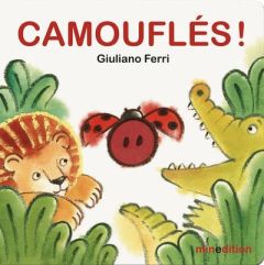 Camouflés ! - Ferri Giuliano - Duteil Julie