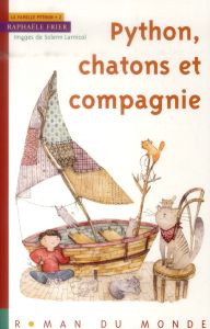 Python, chatons et compagnie - Frier Raphaële - Larnicol Solenn