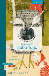 Les oies de baba Yaga - Serres Alain - Giardi Corinne - Vitelli Alessandra