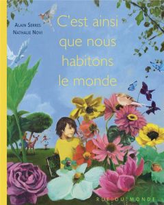 C'est ainsi que nous habitons le monde - Serres Alain - Novi Nathalie - Plée François