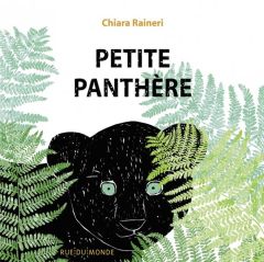 Petite panthère - Raineri Chiara - Serres Alain