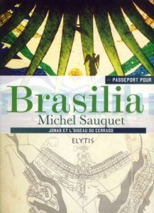 PASSEPORT POUR BRASILIA - SAUQUET MICHEL