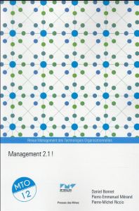 Management des Technologies Organisationnelles N° 12 : Management 2.1 ! - Bonnet Daniel - Mérand Pierre-Emmanuel - Riccio Pi