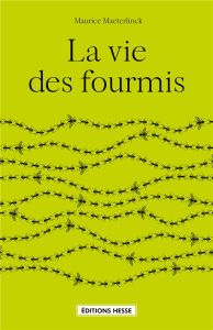 La vie des fourmis - Maeterlinck Maurice