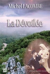 La dévoilée - Lacombe Michel