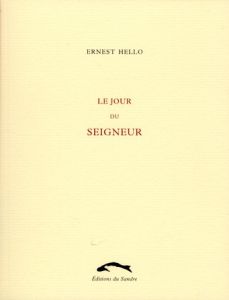 Le jour du seigneur - Hello Ernest - Esperet François - Goyau Georges