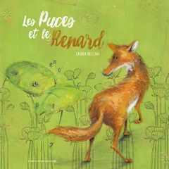 Les puces et le renard - Bellini Laura