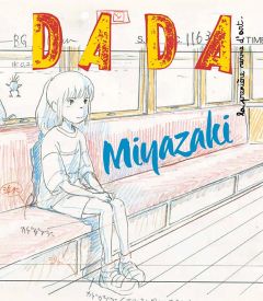 Dada N° 197, Janvier 2015 : Miyazaki - Simon Clémence - Rouget Samuel - Rousseau Eloi