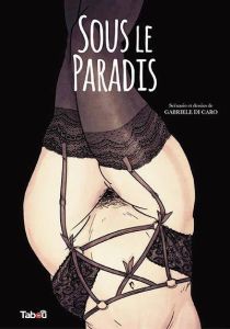 Sous le paradis - Di Caro Gabriele