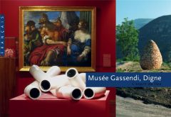 Musée Gassendi, Digne - Gomez-Passamar Nadine