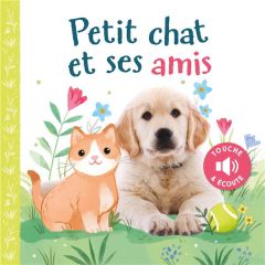 Petit chat et ses amis - Selbert Kathryn