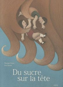 Du sucre sur la tête - Vinau Thomas - Nanni Lisa