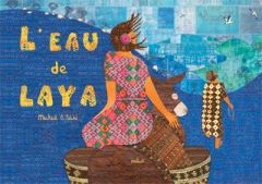 L'eau de Laya - El Fathi Mickaël