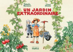 Un jardin extraordinaire - Rimasson Isabelle - Hureau Simon