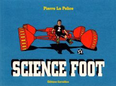 Science Foot. Tome 2 - La Police Pierre