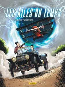 Les ailes du temps Tome 2 : Le temps de l'affrontement - Buendia P. - Zumbiehl F. - Jolivet O.