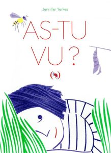 As-tu vu ? - Yerkes Jennifer