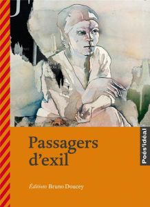 Passagers d'exil - Doucey Bruno - Kobel Pierre