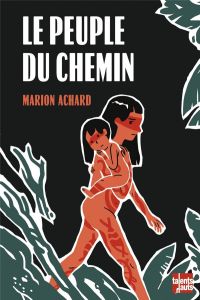 Le peuple du chemin - Achard Marion