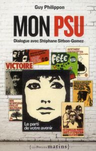 Mon PSU - Philippon Guy - Sitbon-Gomez Stéphane - Ade Alain