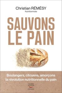 Sauvons le pain - Rémésy Christian