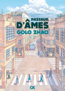 Passeur d'âmes - Zhao Golo - Denès Hervé - Chunjuan Jia