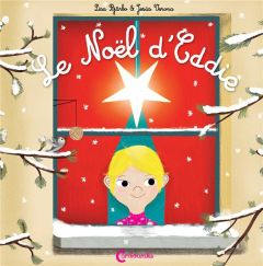 Le Noël d'Eddie - Bjärbo Lisa - Verona Jesús - Renaud Catherine