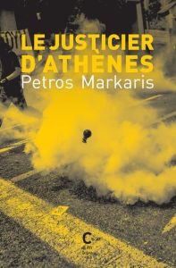 Le Justicier d'Athènes - Màrkaris Petros - Volkovitch Michel