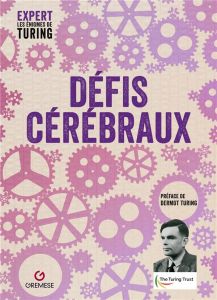 Défis cérébraux - Turing Dermot - Bertin Flavie