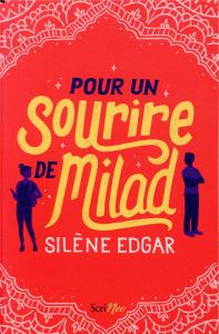 Pour un sourire de Milad - Edgar Silène