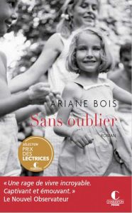 Sans oublier - Bois Ariane