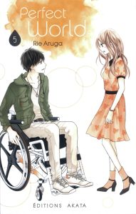 Perfect world Tome 5 - Aruga Rie - Chûjo Chiharu - Bougon Nathalie