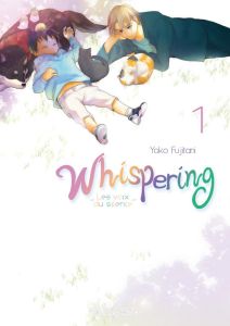 Whispering, les voix du silence Tome 1 - Fujitani Yoko - Olivier Claire - Koechlin Anaïs