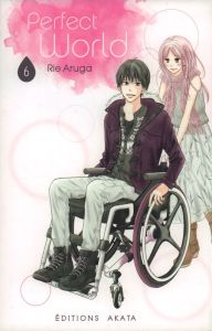 Perfect world Tome 6 - Aruga Rie - Chûjo Chiharu - Bougon Nathalie