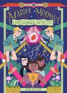 Mason Mooney Tome 2 : Et son double maléfique - Miller Seaerra - Delarbre Alice