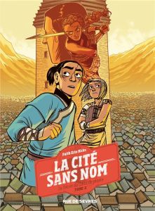 La cité sans nom Tome 2 : Le secret du coeur de pierre - Hicks Faith Erin - Bellaire Jordie - Soubiran Fann