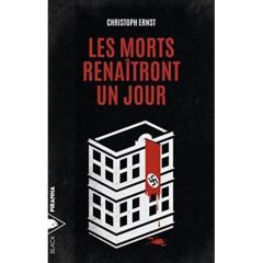 Les morts renaîtront un jour - Ernst Christoph - Germain Brice