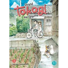 Quand Takagi me taquine Tome 3 - Yamamoto Soichiro - Desbief Thibaud