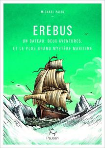 Erebus - Palin Michael - Beauchamp Thierry