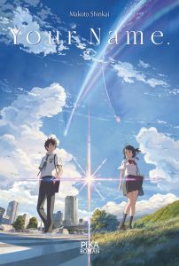 Your Name - Shinkai Makoto - La Couronne Jean-Louis de - Kawam