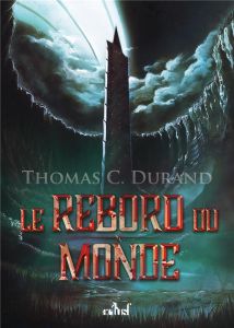 Le rebord du Monde - Durand Thomas